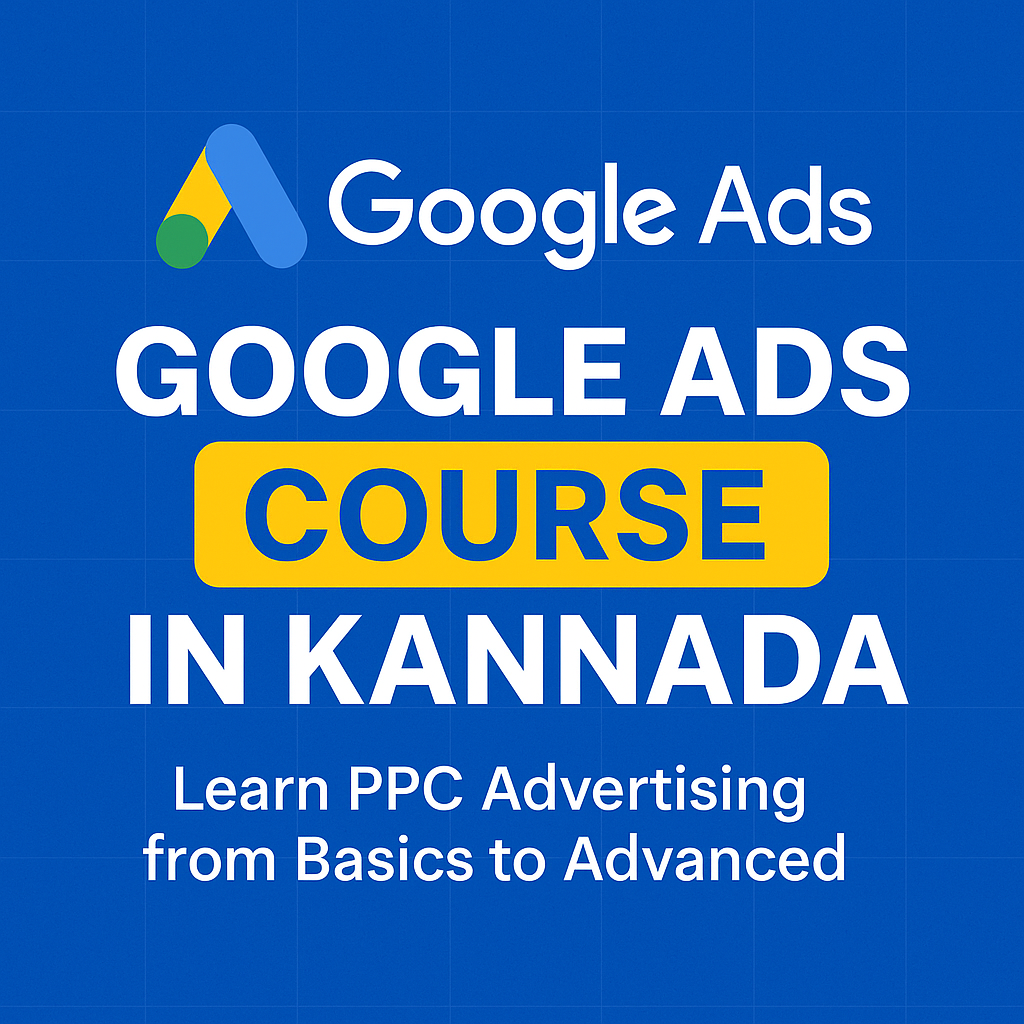Google Ads Course in Kannada